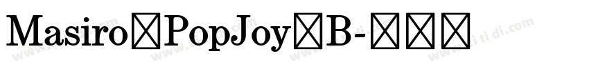 Masiro PopJoy B字体转换